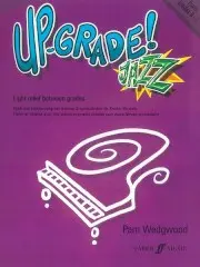 Pam Wedgwood: Jazz Up-Grade! (Piano Grades 0-1)