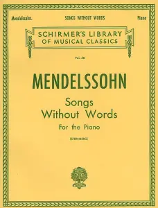 Felix Mendelssohn: Songs Without Words