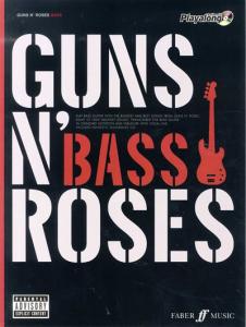 Authentic Playalong: Guns N' Roses (Bass Guitar)