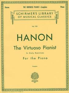 Charles Hanon: The Virtuoso Pianist In Sixty Exercises For The Piano (Complete)