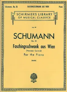 Robert Schumann: Faschingsschwank Aus Wien Op.26