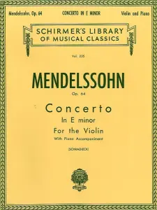 Felix Mendelssohn: Concerto In E Minor Op.64 (Violin/Piano)