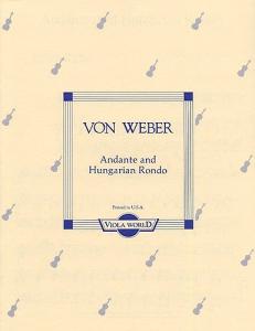 Carl Maria Von Weber: Andante And Hungarian Rondo For Viola And Piano