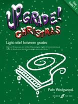 Up Grade Christmas - Piano Grades 1 - 2