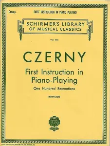 Carl Czerny: First Instruction In Piano Playing (One Hundred Recreations)