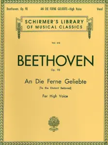 Beethoven: An Die Ferne Geliebte (To The Distant Beloved) Op.98 (High Voice)