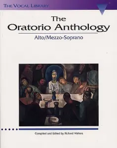 The Oratorio Anthology - Alto/Mezzo-Soprano