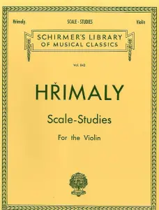 J. Hrimaly: Scale Studies For Solo Violin (Schirmer Edition)