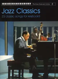 The Easy Keyboard Library: Jazz Classics