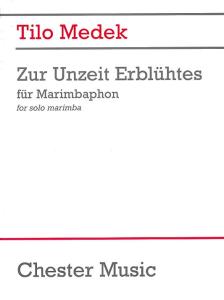 Tilo Medek: Zur Unzeit Erblühtes