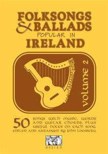 Folksongs And Ballads Popular In Ireland Volume 2