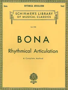 Pasquale Bona: Rhythmical Articulation (Voice Method)