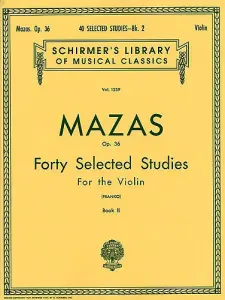 Jacques F. Mazas: Forty Selected Studies For Violin Op.36 Book 2