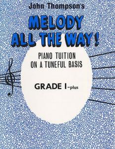 Melody All The Way Grade 1+