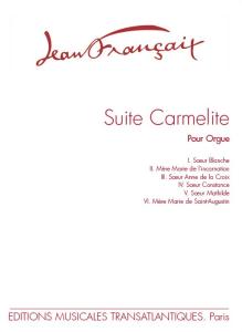 Jean Francaix: Suite Carmélite (6 Pièces)