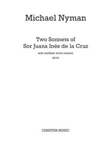 Michael Nyman: Two Sonnets Of Sor Juana Inés De La Cruz