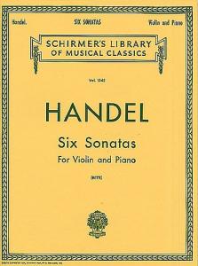 G.F. Handel: Six Sonatas For Violin And Piano