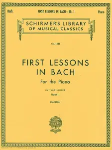 J.S. Bach: First Lessons In Bach Book 1