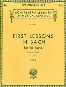 J.S. Bach: First Lessons In Bach Book Two
