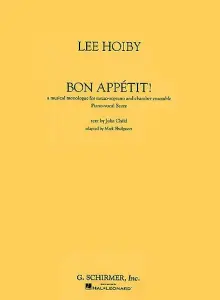 Lee Hoiby: Bon Appetit!