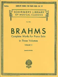 Johannes Brahms: Complete Works For Piano Solo Volume 3