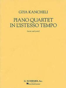 Giya Kancheli: Piano Quartet In L'Istesso Tempo