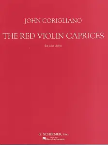 John Corigliano: The Red Violin Caprices For Solo Violin