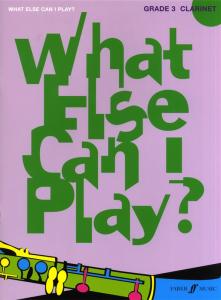 What Else Can I Play? Clarinet Grade Three
