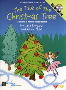 Sara Ridgley And Gavin Mole: The Tale Of The Christmas Tree (Book And CD)