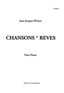 Jean Jacques Werner: Chansons-Rêves