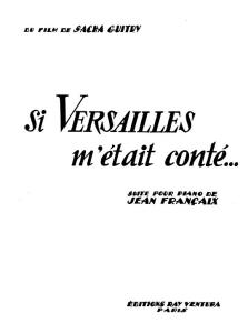 Jean Francaix: Si Versailles M'Était Conté