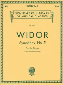 Charles-Marie Widor: Symphony No.5 For Organ