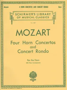 W.A. Mozart: Four Horn Concertos And Concert Rondo (Horn/Piano)