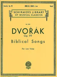 Antonin Dvorak: Biblical Songs Op.99 (Low Voice)