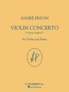 Andre Previn: Violin Concerto 'Anne-Sophie' (Violin/Piano)