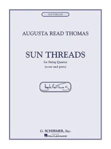Augusta Read Thomas - Sun Threads
