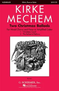 Kirke Mechem: Two Christmas Ballads