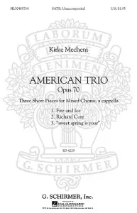 Kirke Mechem - American Trio, Opus 70