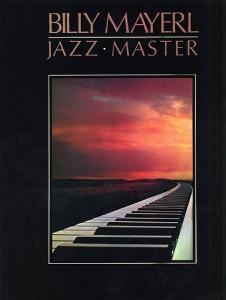 Billy Mayerl: Jazz Master Piano Solos