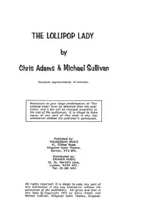 The Lollipop Lady Script