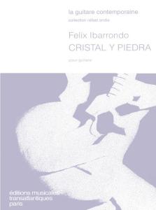 Félix Ibarrondo: Cristal Y Piedra