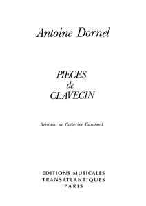 Antoine Dornel: Pièces De Clavecin