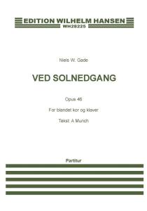 Niels W. Gade: Ved Solnedgang Op.46