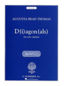 Augusta Read Thomas - D(i)agon(als) For Solo Clarinet