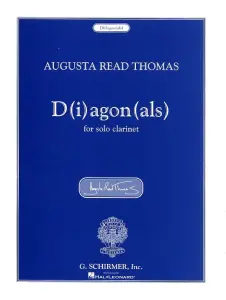 Augusta Read Thomas - D(i)agon(als) For Solo Clarinet
