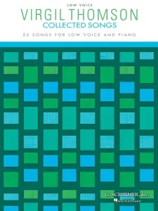 Virgil Thomson: Collected Songs - Low Voice