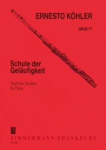 Ernesto Köhler: Schule der Geläufigkeit Op.77