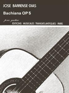 José Barrense-Dias: Bachiana Op.5