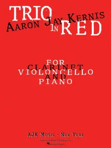 Aaron Jay Kernis: Trio In Red