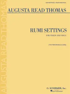 Augusta Read Thomas: Rumi Settings (Violin/Viola)